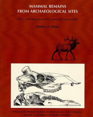 cover of Mammal Remains from Archaeological Sites Southeastern and Southwestern United States