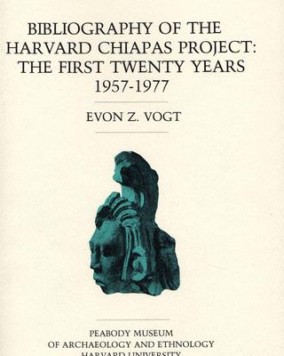 cover of Bibliography of the Harvard Chiapas Project