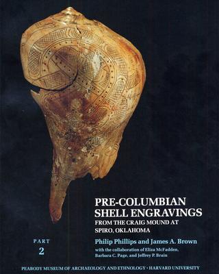 cover of Pre-Columbian Shell Engravings from the Craig Mound at Spiro, Oklahoma, Part 2