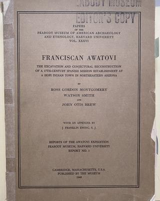 cover of Franciscan Awatovi; the excavation and conjectural reconstruction of a 17th-century Spanish mission establishment at a Hopi Indian town in northeastern Arizona