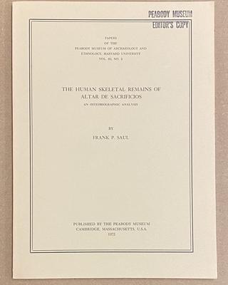 cover of The human skeletal remains of Altar de Sacrificios : an osteobiographic analysis