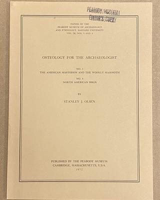 cover of Osteology for the archaeologist, Nos. 3-4: The American Mastodon and the Wooly Mammoth and North American Birds