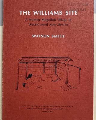 cover of The Williams site : a frontier Mogollon village in west-central New Mexico