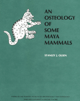 cover of An Osteology of Some Maya Mammals