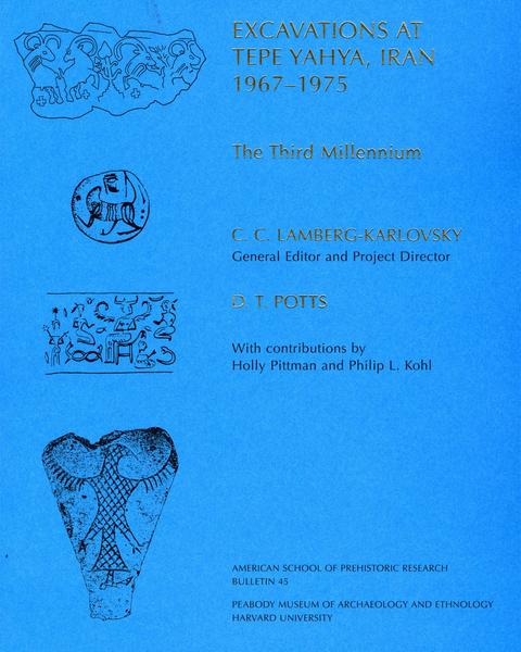 cover of Excavations at Tepe Yahya, Iran, 1967-1975, Volume III: The Third Millennium