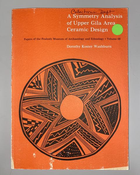 cover of A Symmetry Analysis of Upper Gila Area Ceramic Design